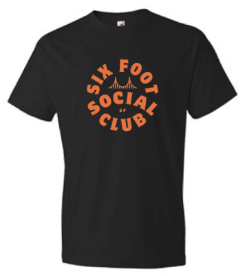 Six Foot Social Club T-Shirt